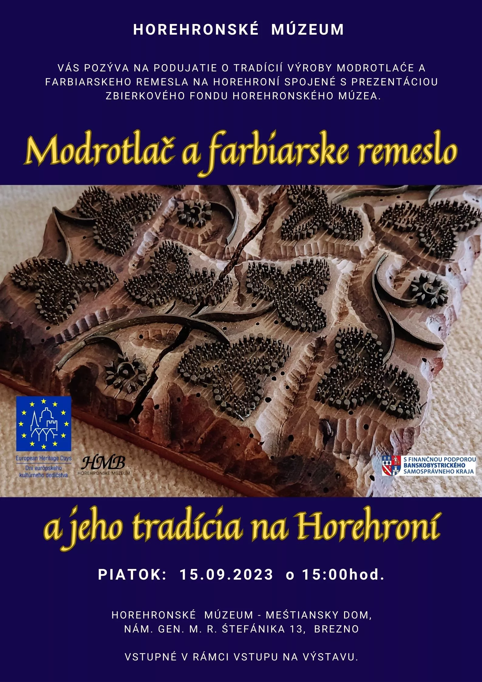 Modrotlač a farbiarske remeslo a jeho tradícia na Horehroní