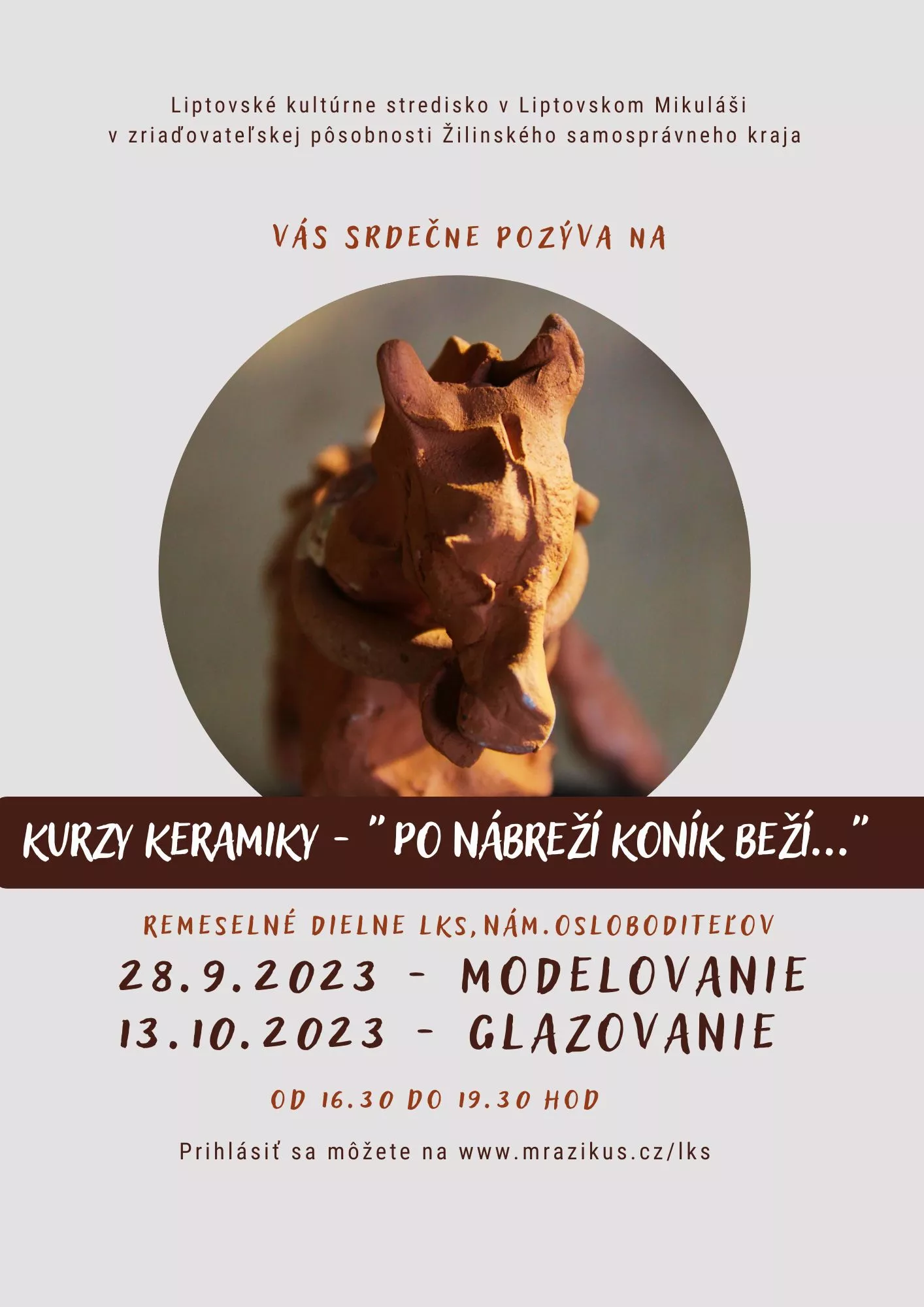 Kurzy keramiky - "Po nábreží koník beží..."