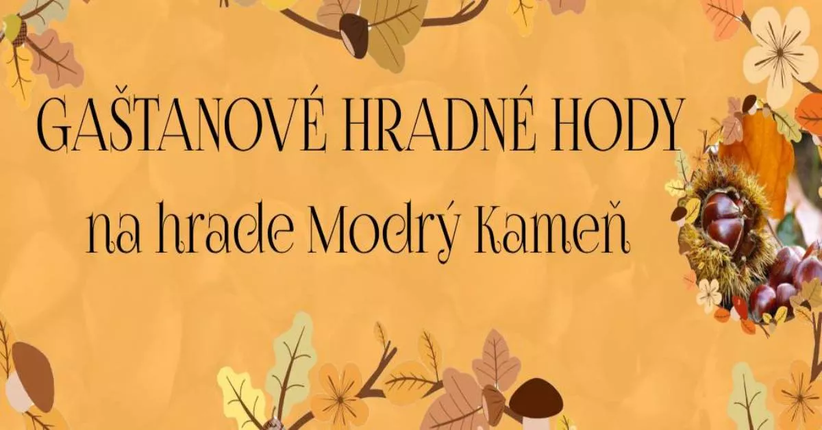 Gaštanové hradné hody na hrade Modrý Kameň