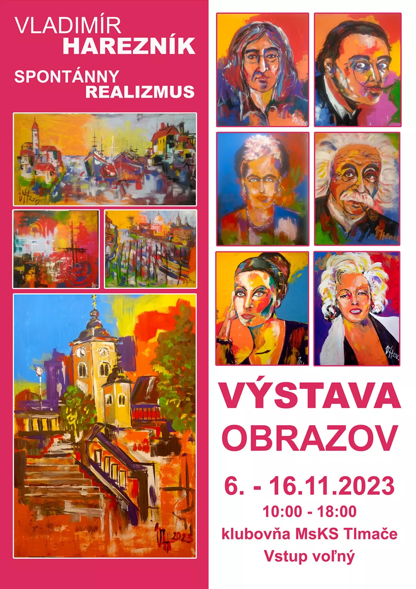 Výstava obrazov - Vladimír Harezník: Spontánny Realizmus