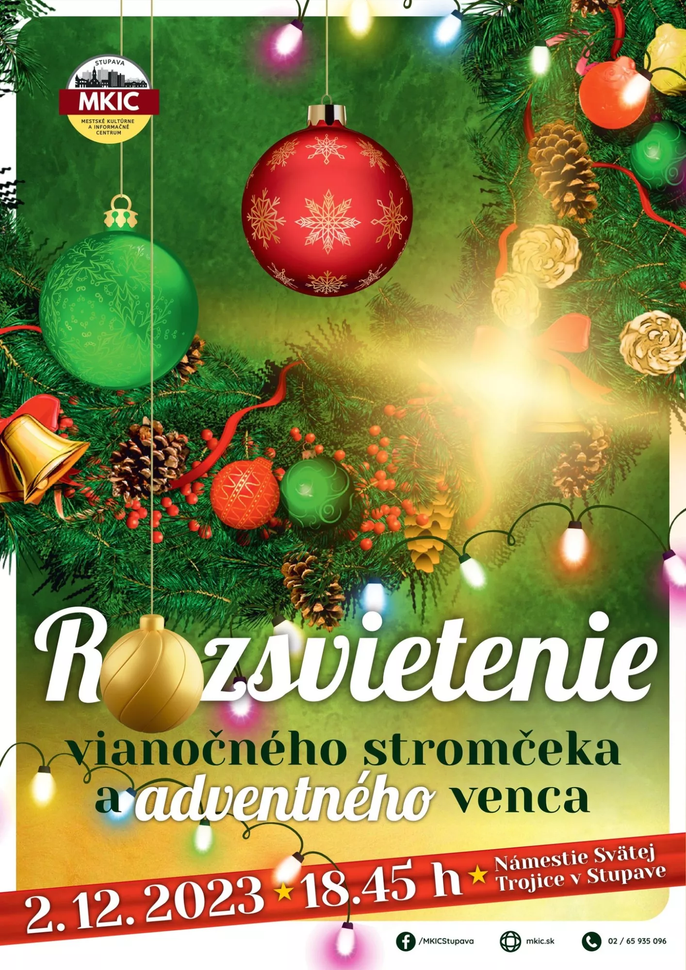 ROZSVIETENIE VIANOČNÉHO STROMČEKA A ADVENTNÉHO VENCA