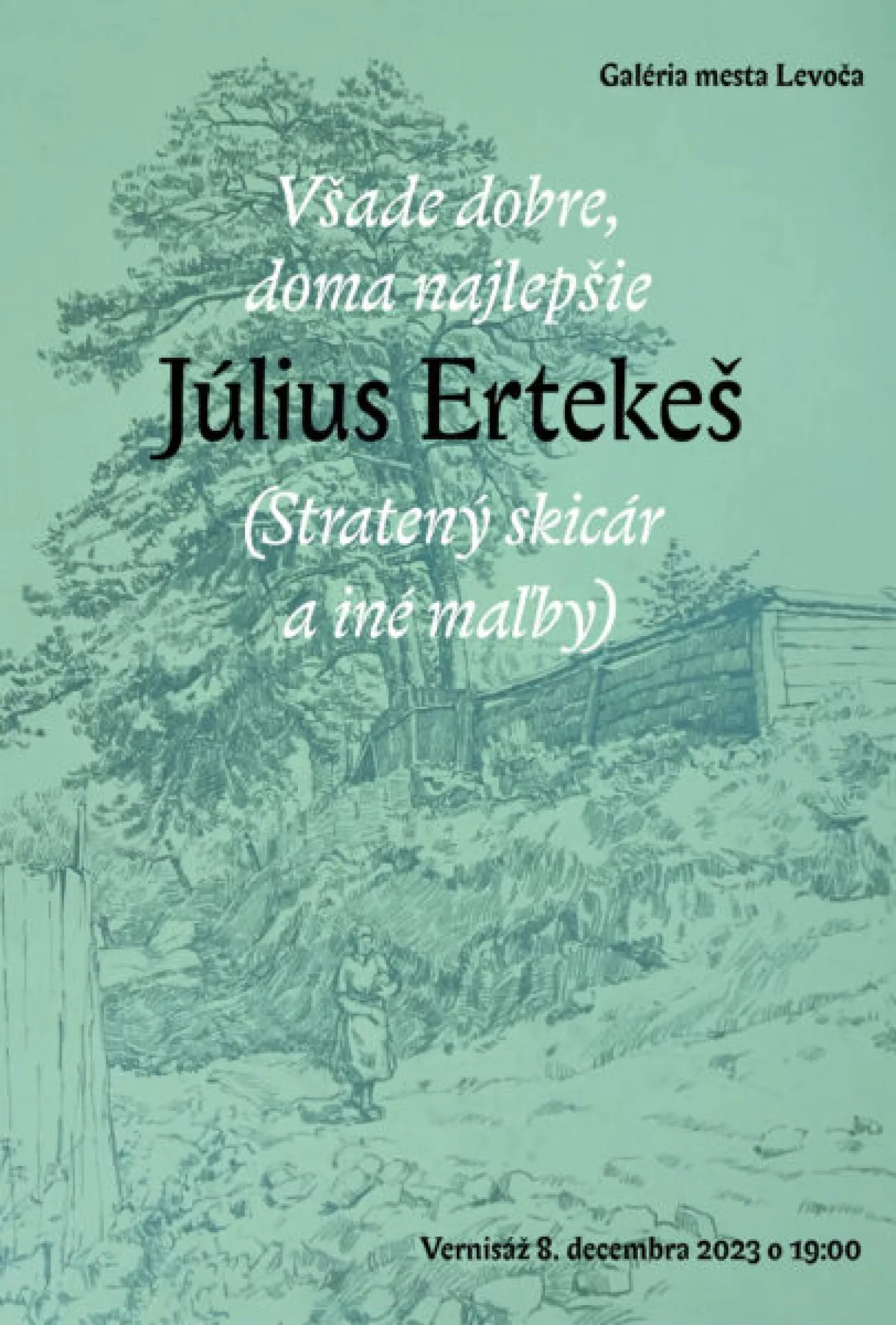 Július Ertekeš – Všade dobre, doma najlepšie