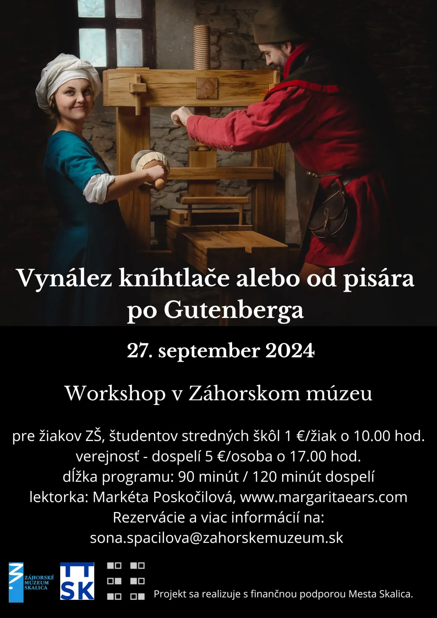 Vynález kníhtlače alebo od pisára po Gutenberga - workshop