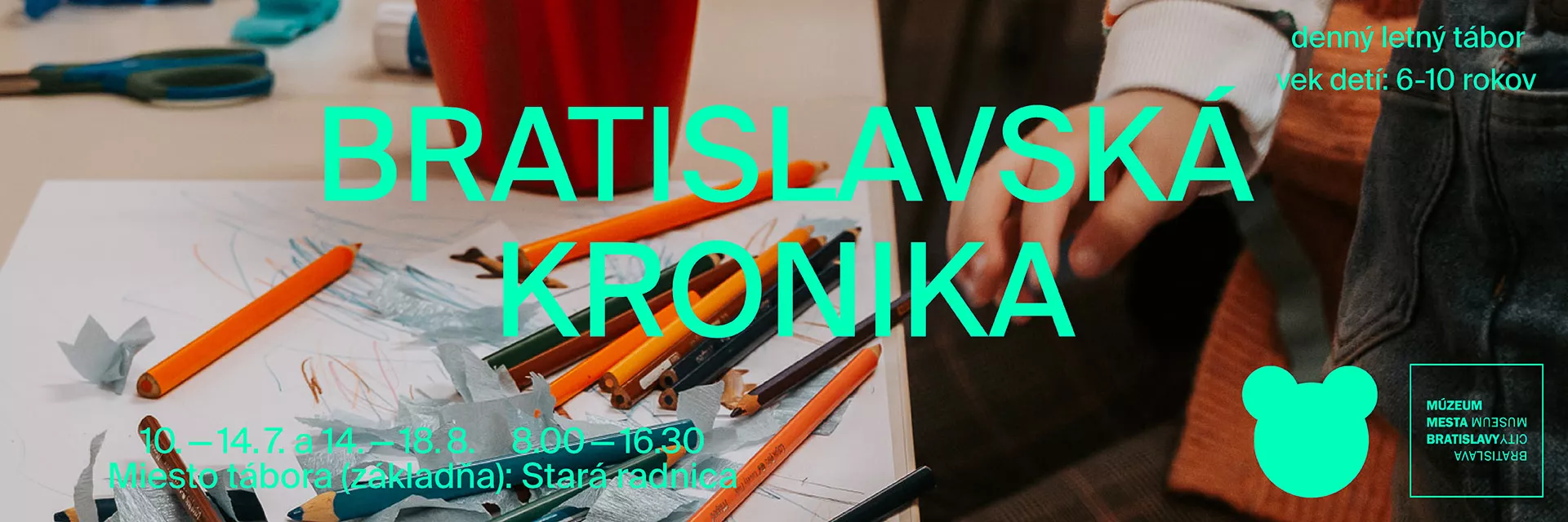 BRATISLAVSKÁ KRONIKA // denný letný tábor