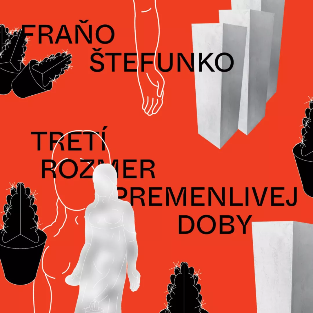 Fraňo Štefunko – Tretí rozmer premenlivej doby