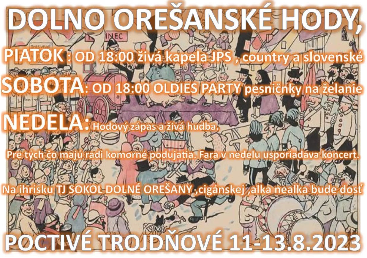 DOLNO OREŠANSKÉ HODY