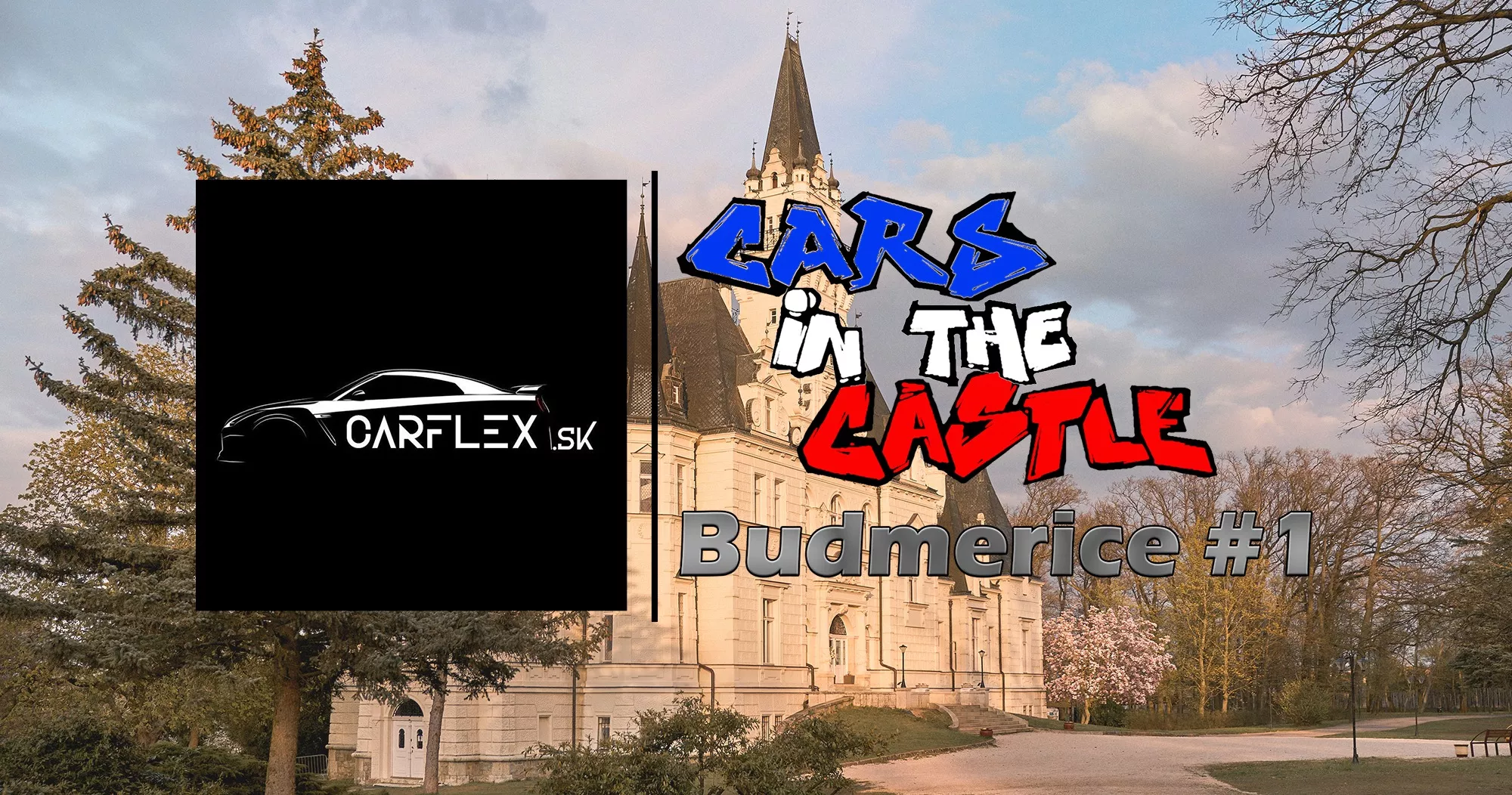 Carflex.sk | Cars in The Castle - Budmerice #1