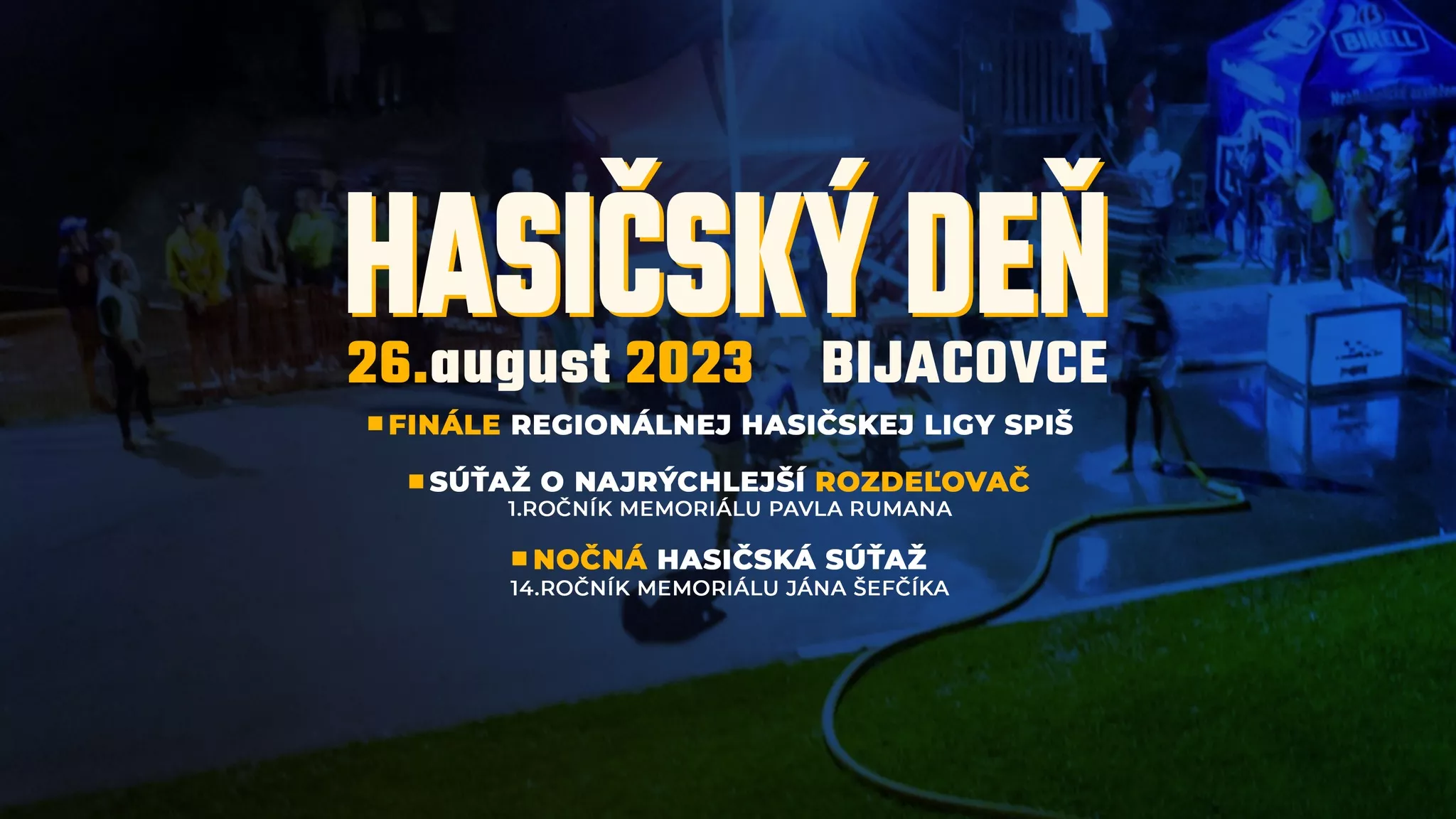 Hasičský deň 2023 - FINÁLE RHLS + 14.ročník NOČNEJ has.súťaže