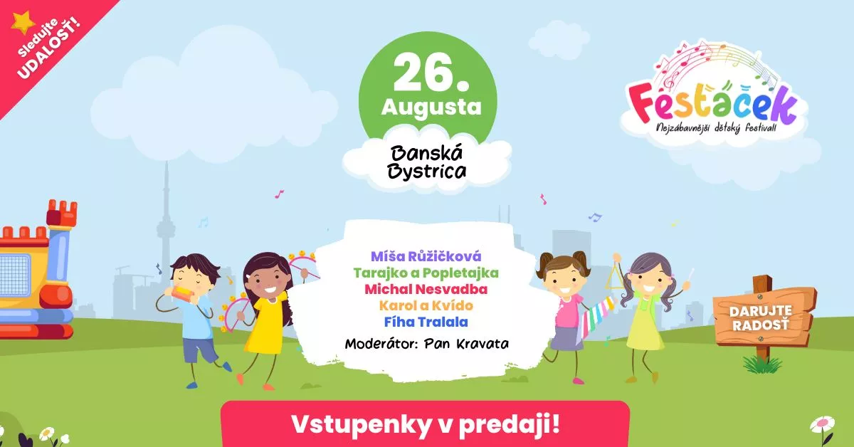 Fesťáček Festival - Banská Bystrica