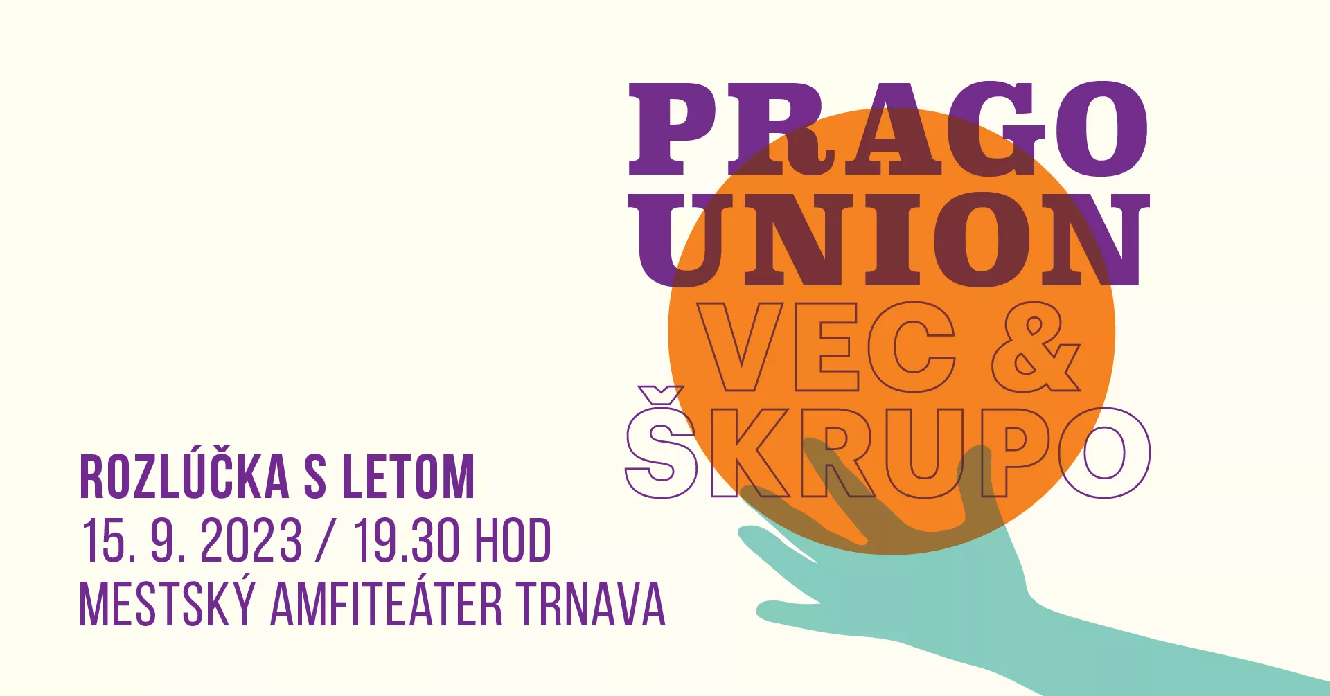 Rozlúčka s letom - Prago Union a Vec & Škrupo