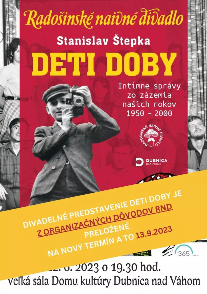 Radošinské naivné divadlo - predstavenie Deti doby