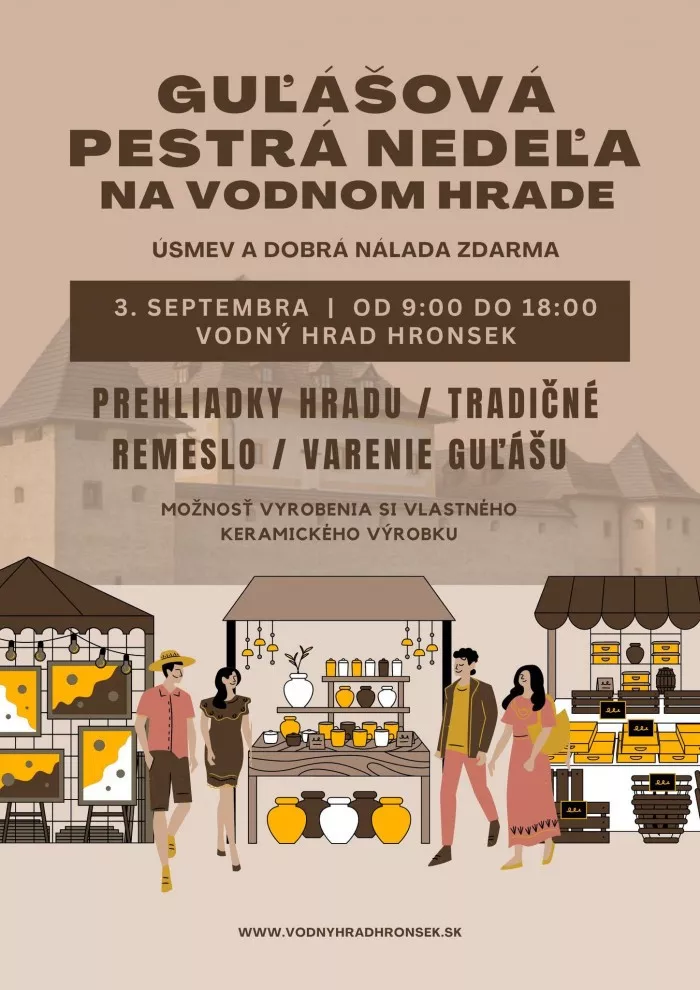 Guľášová pestrá nedeľa na Vodnom Hrade